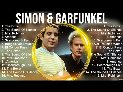 Simon & Garfunkel Songs 2023 ~ Simon & Garfunkel Music Of All Time ~ Simon & Garfunkel Top Songs