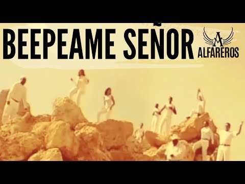 ALFAREROS- BEEPEAME SEÑOR
