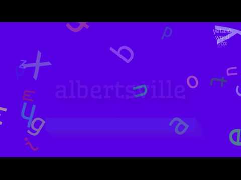 HOW TO PRONOUNCE ALBERTSVILLE? #albertsville