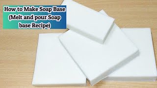 How to make soap base at home/soap base recipe/white soap base making/melt and pour soap base