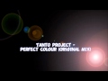 Tanto Project - Perfect Colour (Original Mix) 