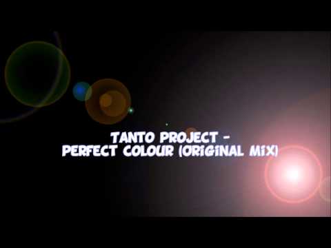 Tanto Project - Perfect Colour (Original Mix)