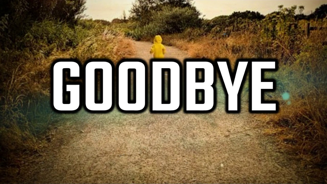 Goodbye Images: Sad Goodbye Messages For Boyfriend: Heart Touching Goodbye Quotes and Sayings