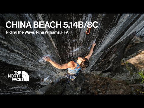 The North Face presents: Nina Williams "RIDING THE WAVE" -  CHINA BEACH 5.14B/8C