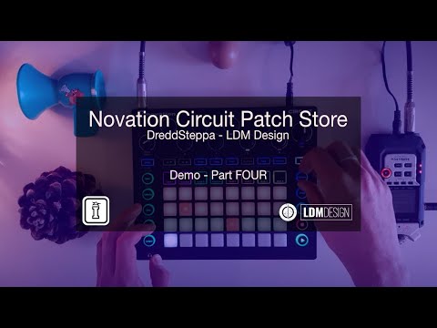 DreddSteppa Demo Part 4 - Novation Circuit Pack by LDM Design