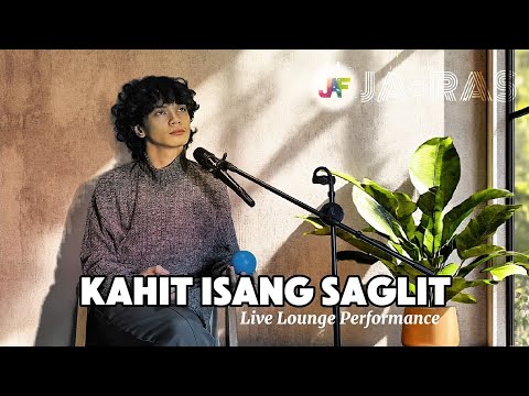 JA RAS - Kahit Isang Saglit | Live Lounge Performance • JAF Entertainment 