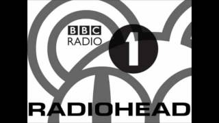 Radiohead Maquiladora (BBC Radio 1 session)