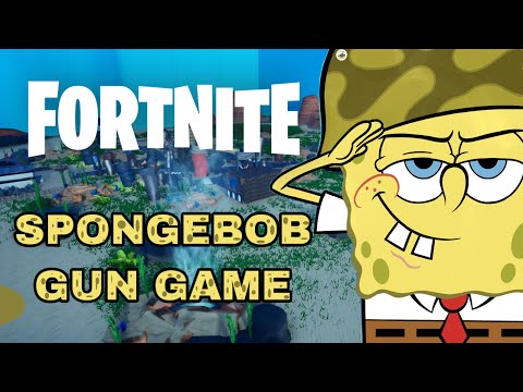 FORTNITE SPONGEBOB GUN GAME MAP