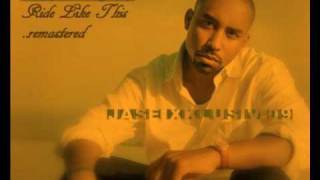 Johnta Austin - Ride Like This BEST VERSION WITH DOWNLOAD (JASE.XKLUSIV.09)_remastered