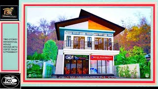 TWO STOREY RESIDENTIAL HOUSE DESIGN WITH COFEE SHOP & PHARMACY