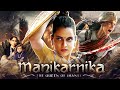 Manikarnika The Queen Of Jhansi Kangana Ranaut Superhit Hindi Action Full Movie