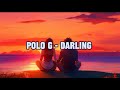 Polo G Darling Lyrics
