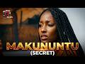 MAKUNUTU SECRET Official South African Full Movie 2026