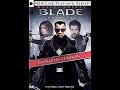 Opening To Blade Trinty 2005 DVD Disc 1