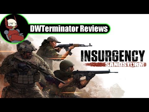 Review - Insurgency: Sandstorm [Requests Month 2019 Review #2]