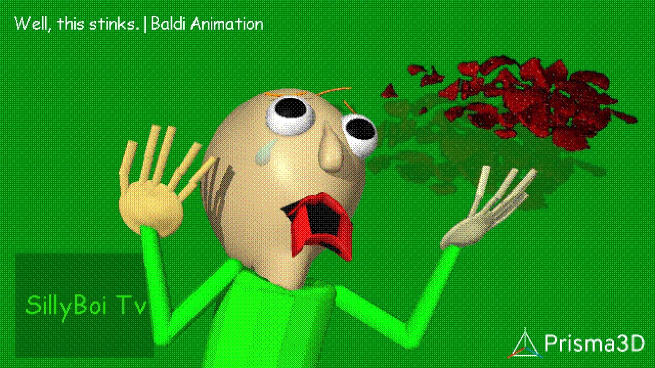 Well, this stinks. || Baldi Animation