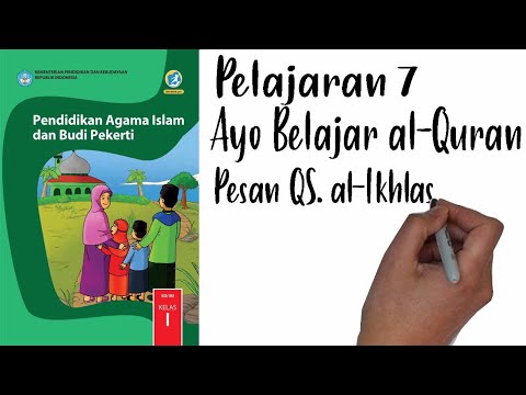 PAI Kelas 1 Pelajaran 7 Bag 3 Pesan QS. Al-Ikhlas