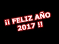 Feliz Año 2017 Recopilación 2016