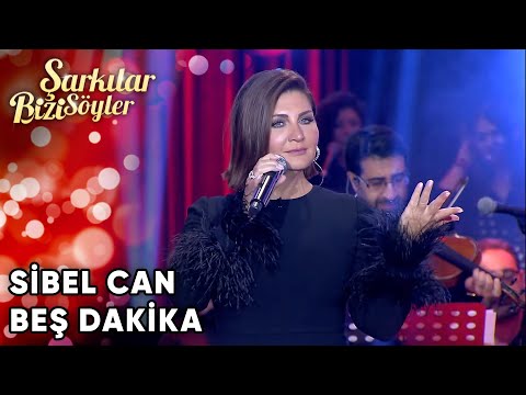 Beş Dakika - @SibelCan  | Şarkılar Bizi Söyler | Performans
