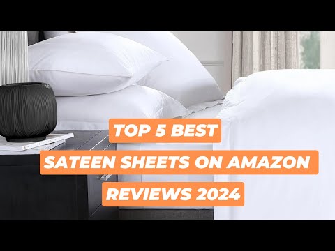 Top 5 Best Sateen Sheets On Amazon Reviews