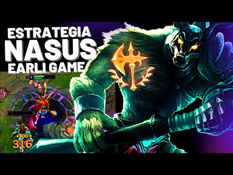 NASUS EARLI GAME, LUTE CEDO E GARANTA UMAS LUTAS MUITO BOAS !
