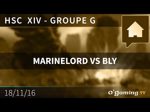 MARINELORD vs BLY TvZ - Groupe G Loser Match - HSC XIV - Starcraft 2