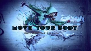 Cory Rdz Feat Big Luna -  Move Your Body