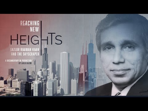 TEASER - First Look at the documentary in production about the skyscraper pioneer Fazlur Rahman Khan
