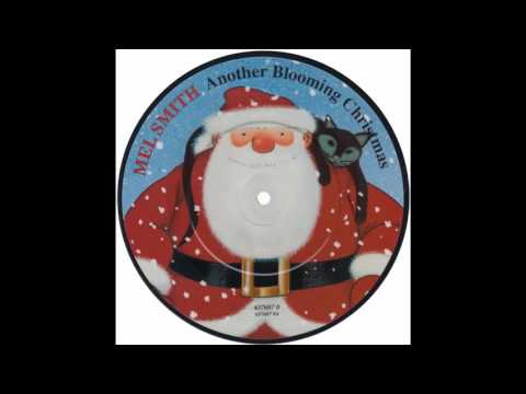 Mel Smith – “Another Blooming Christmas” (UK Epic) 1991