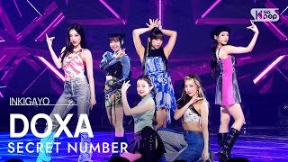 Download lagu SECRET NUMBER(시크릿넘버) - DOXA(독사) @인기가요 inkigayo 20230618 mp3
