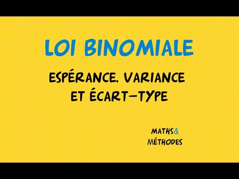 Loi binomiale : espérance, variance et écart type