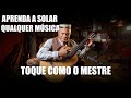 VOCÊ VAI APRENDER O SOLO DE QUALQUER MÚSICA AULA COMPLETA