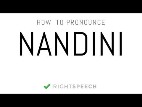 Nandini - How to pronounce Nandini - Indian Girl Name