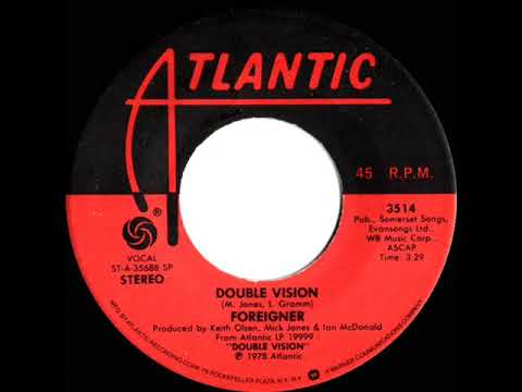 1978 HITS ARCHIVE: Double Vision - Foreigner (a #2 record--stereo 45 single version)