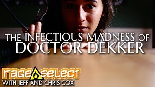 The Infectious Madness of Doctor Dekker - The Dojo (Let's Play)