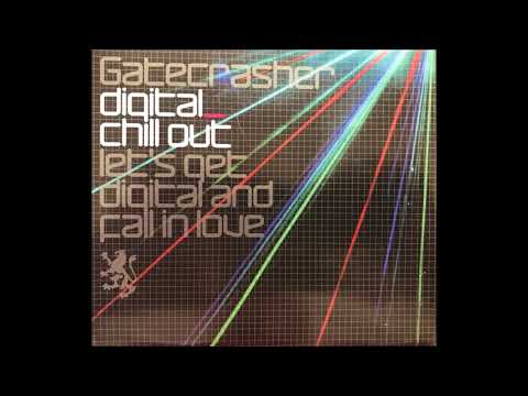 Gatecrasher Digital CD 3 Digital Chillout.(Full Album)