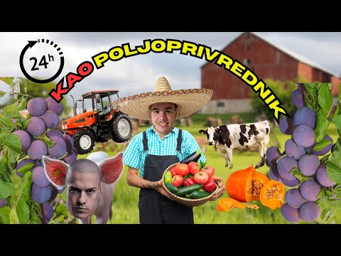 24h KAO POLJOPRIVREDNIK ! *upoznao se sa Baka Prasetom*