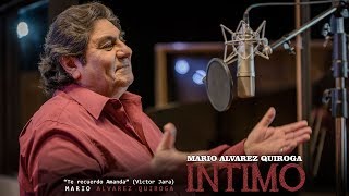 Mario Alvarez Quiroga - Te Recuerdo Amanda