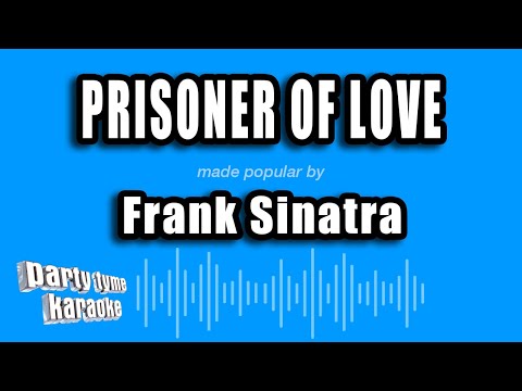 Prisoner Of Love - Frank Sinatra