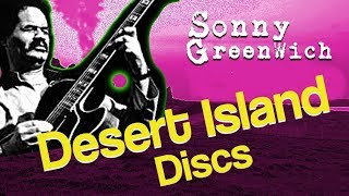 Sonny Greenwich - Desert Island Discs