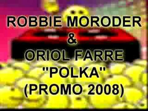 Robbie Moroder & Oriol Farre - Polka