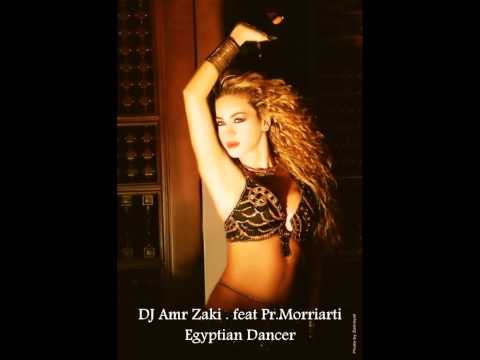 Amr Zaki feat.pr.Morriarti-Egyptain Dancer