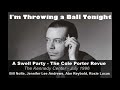 I'm Throwing a Ball Tonight (Opening Number)