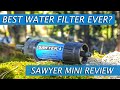 Sawyer Mini Water Filter is a Must Have for every Hiker? | Full Review + Tips