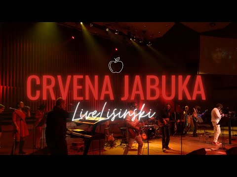Crvena jabuka - Tamo gdje ljubav počinje (Live Lisinski '21)