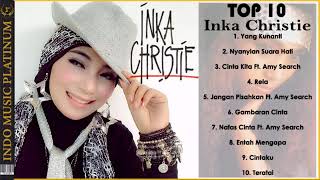 Download lagu 10 LAGU INKA CHRISTIE PALING POPULER mp3 Download lagu 10 LAGU INKA CHRISTIE PALING POPULER mp3