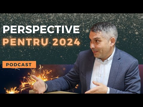 Podcast #6 - Stelian Mag - Perspective pentru 2024