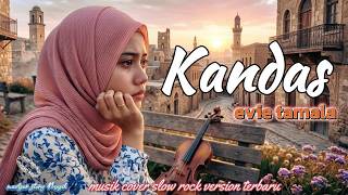 Download lagu KANDAS-EVIE TAMALA II SLOW ROCK COVER I by mansur story musik mp3
