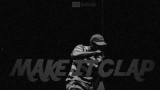 YG - Make It Clap (400Blassiks)