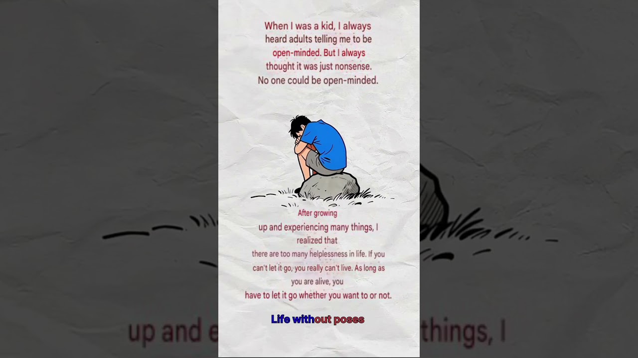 Be Open-Minded in Life | Inspirational Quotes About Letting Go